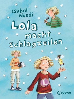 cover image of Lola macht Schlagzeilen (Band 2)
